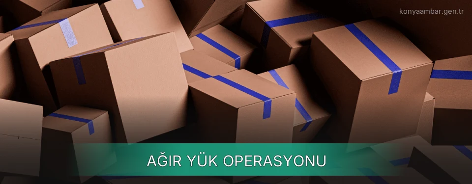 Konya Ağır Yük Ambar Firmaları