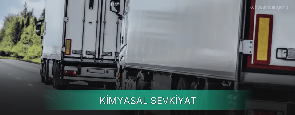 Konya Kimyasal Sevkiyat Ambar Firmaları
