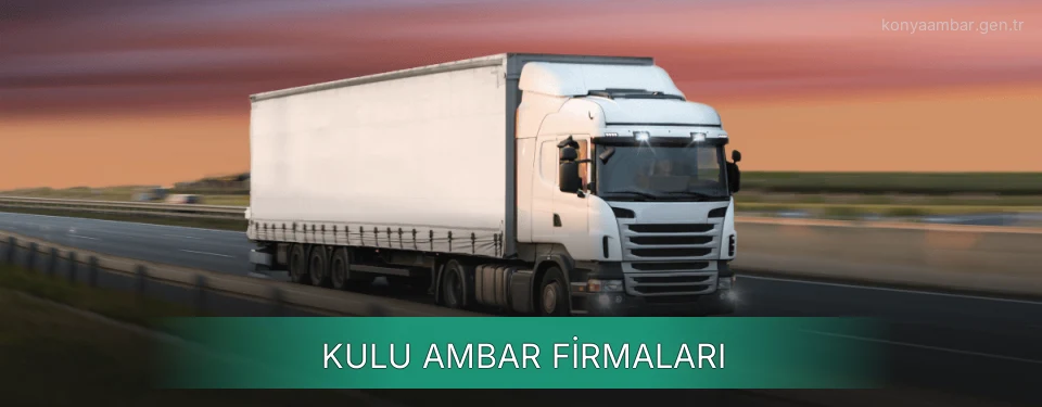 Kulu Ambar Taşımacılık Kulu Ambar Taşımacılık